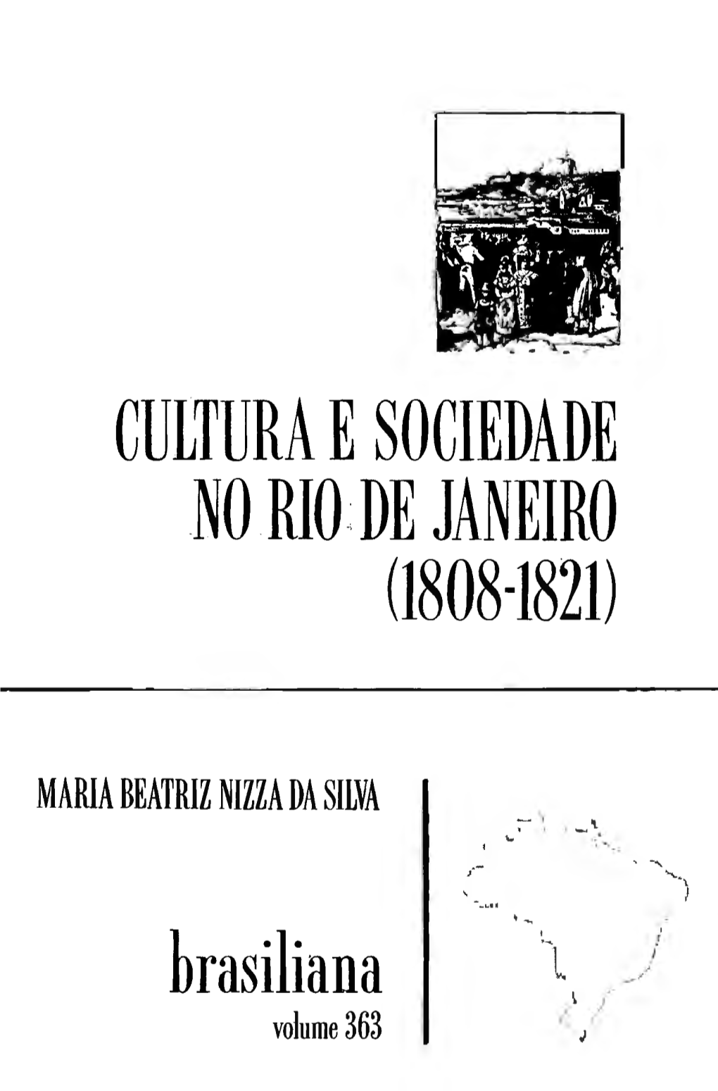 Cultura E Sociedade No Rio De Janeiro (1808-1821)