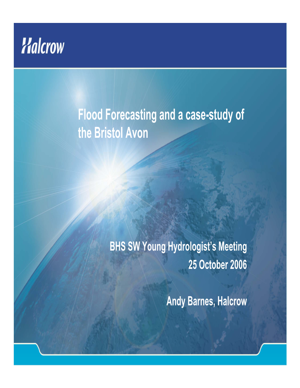 Flood Forecasting and a Case-Study of the Bristol Avon