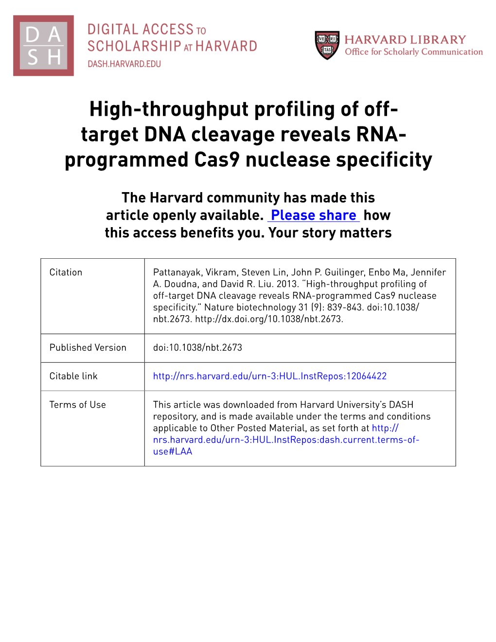 High-Throughput Profiling of Off- Target DNA Cleavage Reveals RNA- Programmed Cas9 Nuclease Specificity