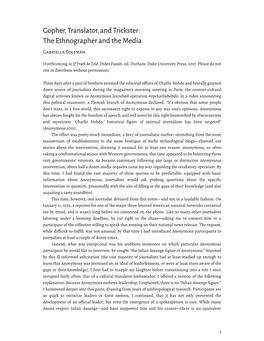 Gopher, Translator, and Trickster: the Ethnographer and the Media Gabriella Coleman