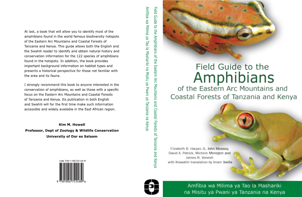 Field Guide to the Amphibians of the Eastern Arc Mountains and Coastal Forests of Tanzania and Kenya Amfibia W a Milima Ya Tao L