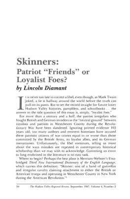 Skinners: Patriot "Friends" Or Loyalist Foes? by Lincoln Diamant