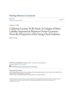 California License to Be Sued: a Critique of Strict Liability Imposed on Business Owner Licensees from the Perspective of the Smog Check Industry Zachary Young