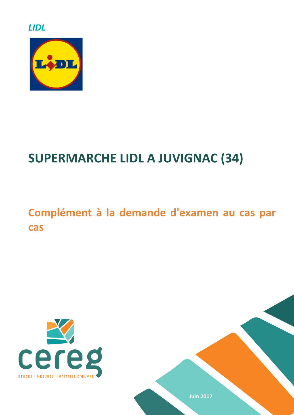 Supermarche Lidl a Juvignac (34)