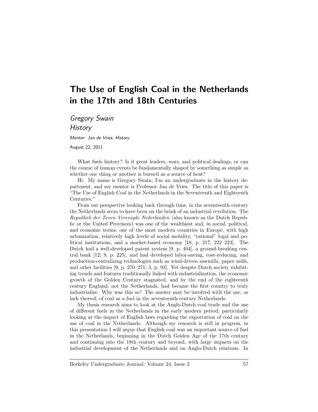 The Use of English Coal in the Netherlands in the 17Th and 18Th Centuries