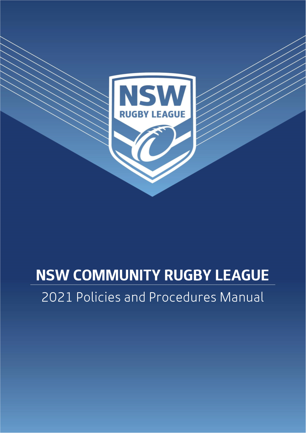 NSW COMMUNITY RUGBY LEAGUE 2021 Policies and Procedures Manual
