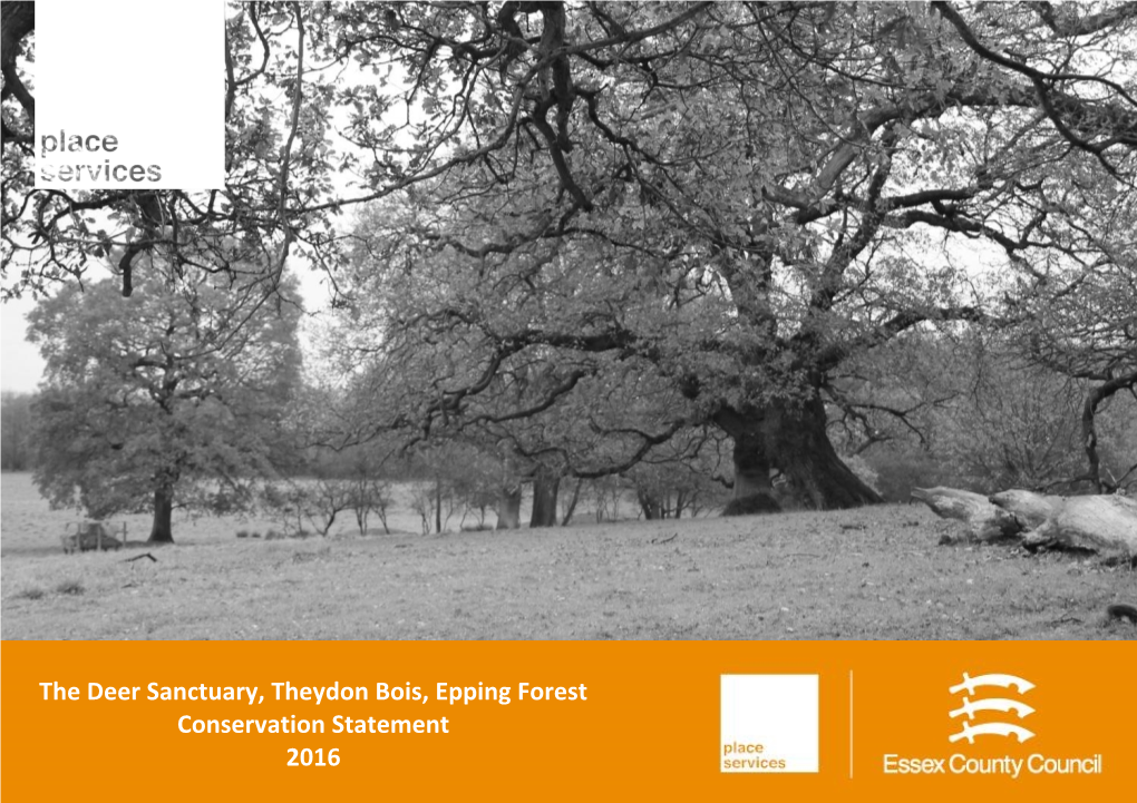 The Deer Sanctuary, Theydon Bois, Epping Forest Conservation Statement Prepared for City of London