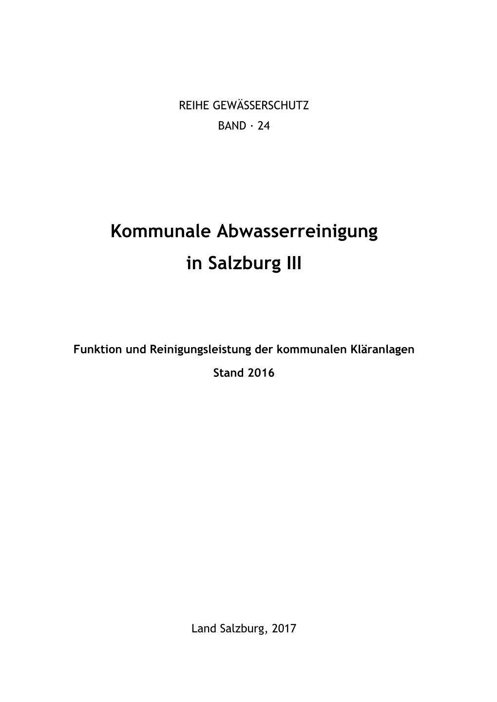 Kommunale Abwasserreinigung in Salzburg III