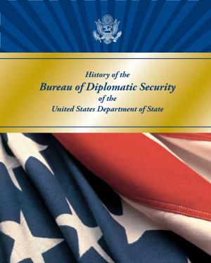History of the Bureau of Diplomatic Security