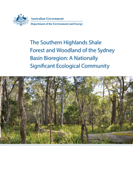 The Southern Highlands Shale Forest and Woodland of the Sydney Basin Bioregion: a Nationally Significant Ecological Community
