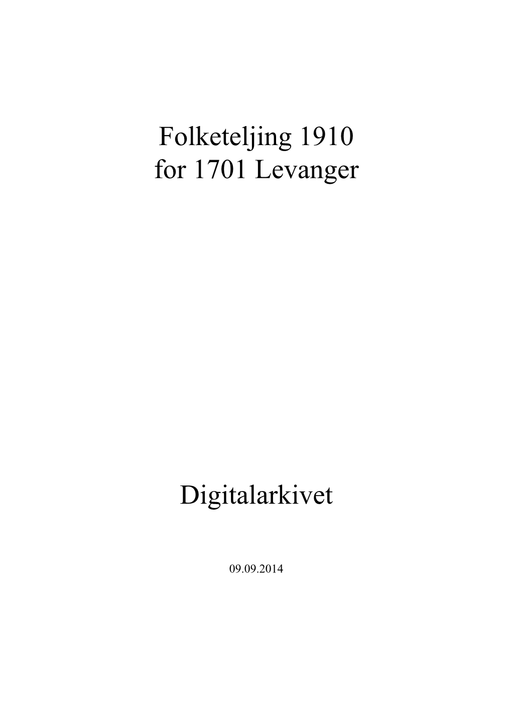 Folketeljing 1910 for 1701 Levanger Digitalarkivet