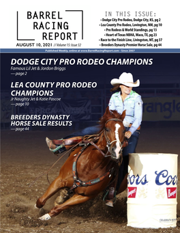 DODGE CITY PRO RODEO CHAMPIONS Famous Lil Jet & Jordon Briggs — Page 2 LEA COUNTY PRO RODEO CHAMPIONS Jr Naughty Jet & Katie Pascoe — Page 10