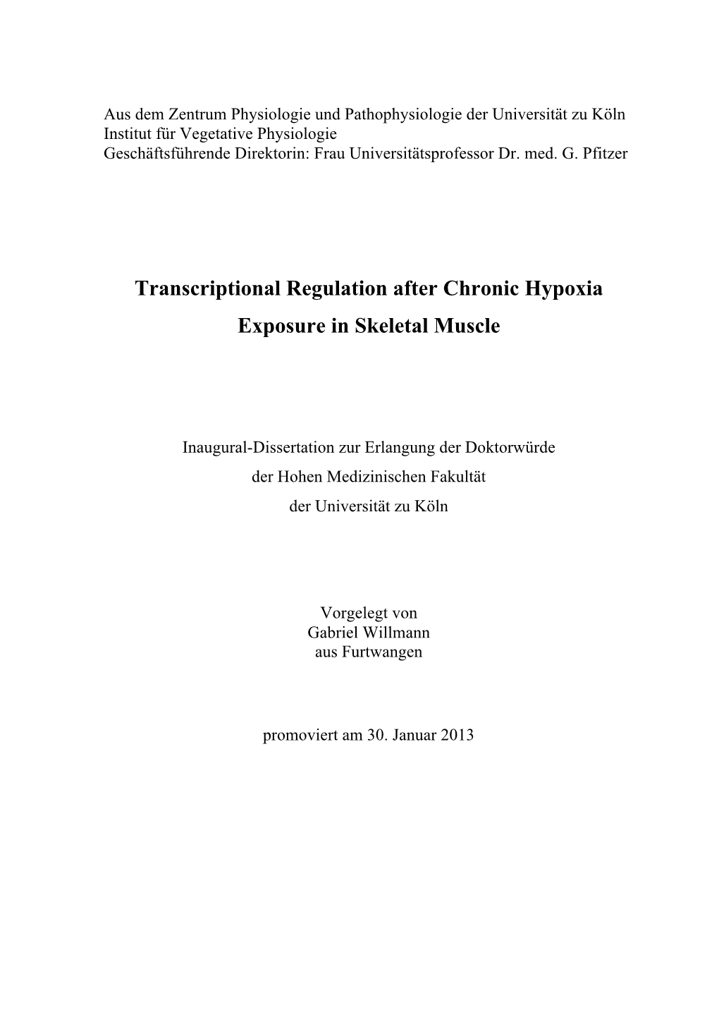 Transcriptional Regulation After Chronic Hypoxia Exposure In