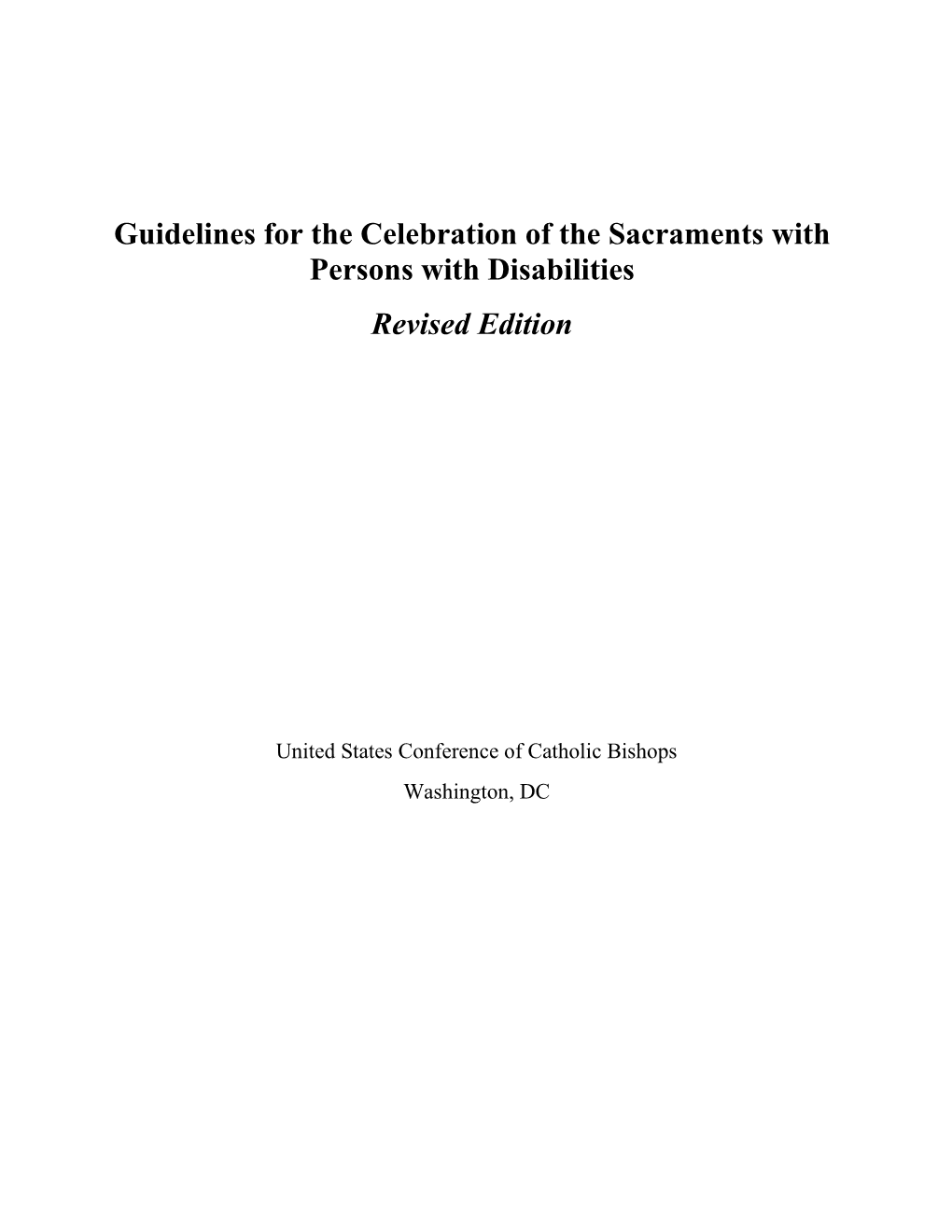 Guidelines for the Celebration of the Sacraments with Persons with Disabilities Revised Edition