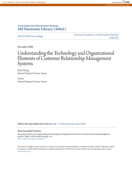 Understanding the Technology and Organizational Elements of Customer Relationship Management Systems Shari Shang National Chengchi University- Taiwan