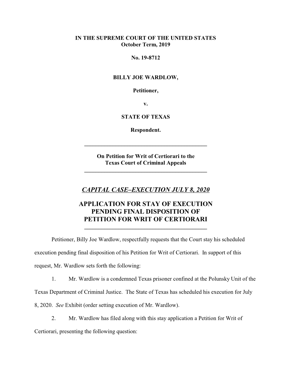 Application for Stay of Execution Pending Final Disposition of Petition for Writ of Certiorari ______