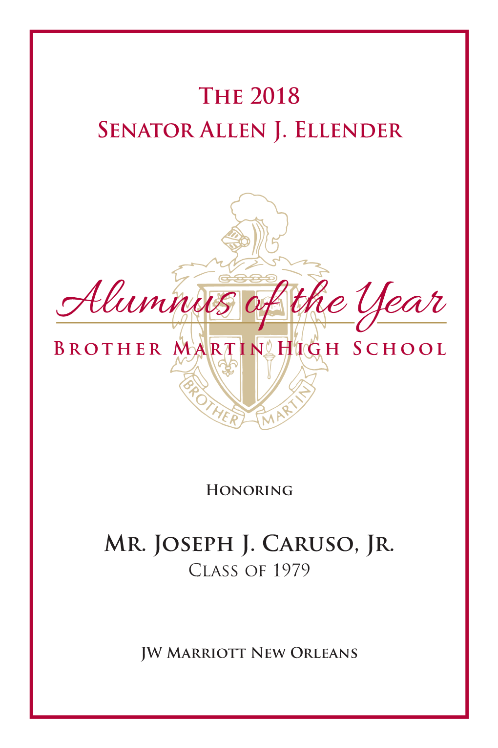 Alumnus of the Year Brother Martin High School
