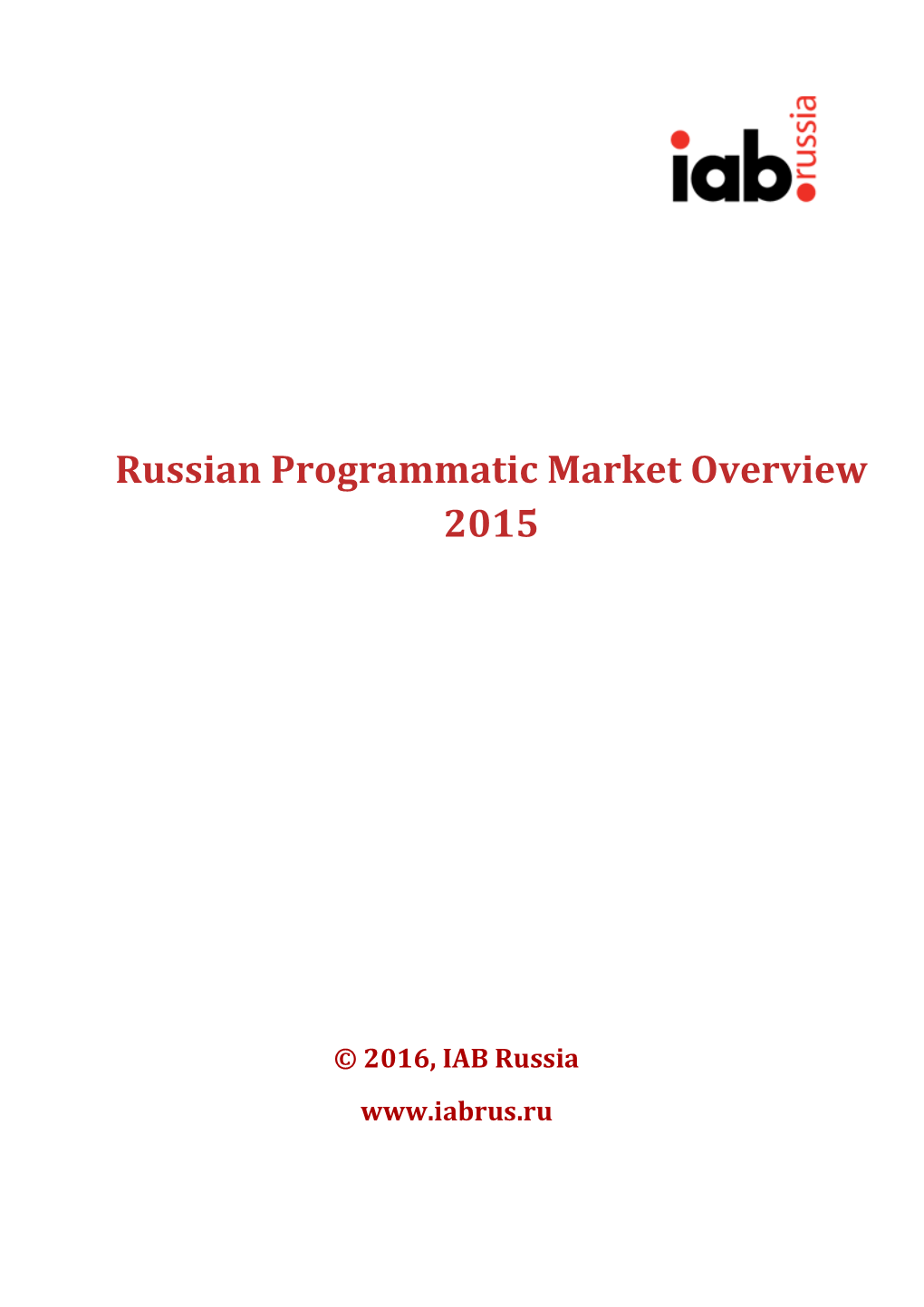 Russian Programmatic Market Overview 2015