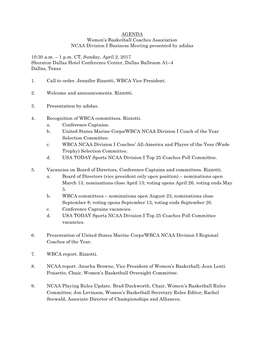 AGENDA Women's Basketball Coaches Association NCAA Division I Business Meeting Presented by Adidas 10:30 A.M. – 1 P.M. CT, S