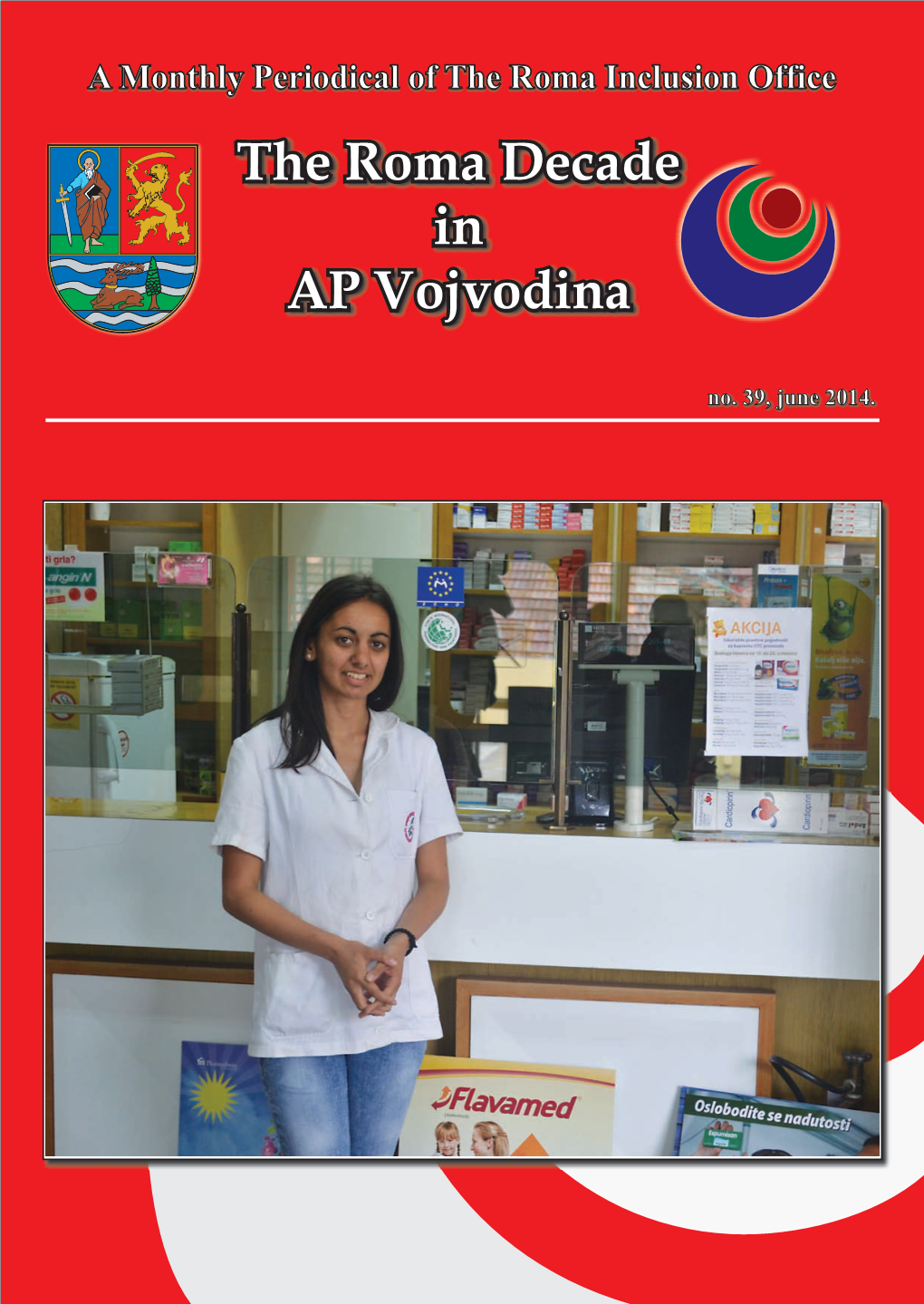 Roma Inclusion Office the Roma Decade in AP Vojvodina