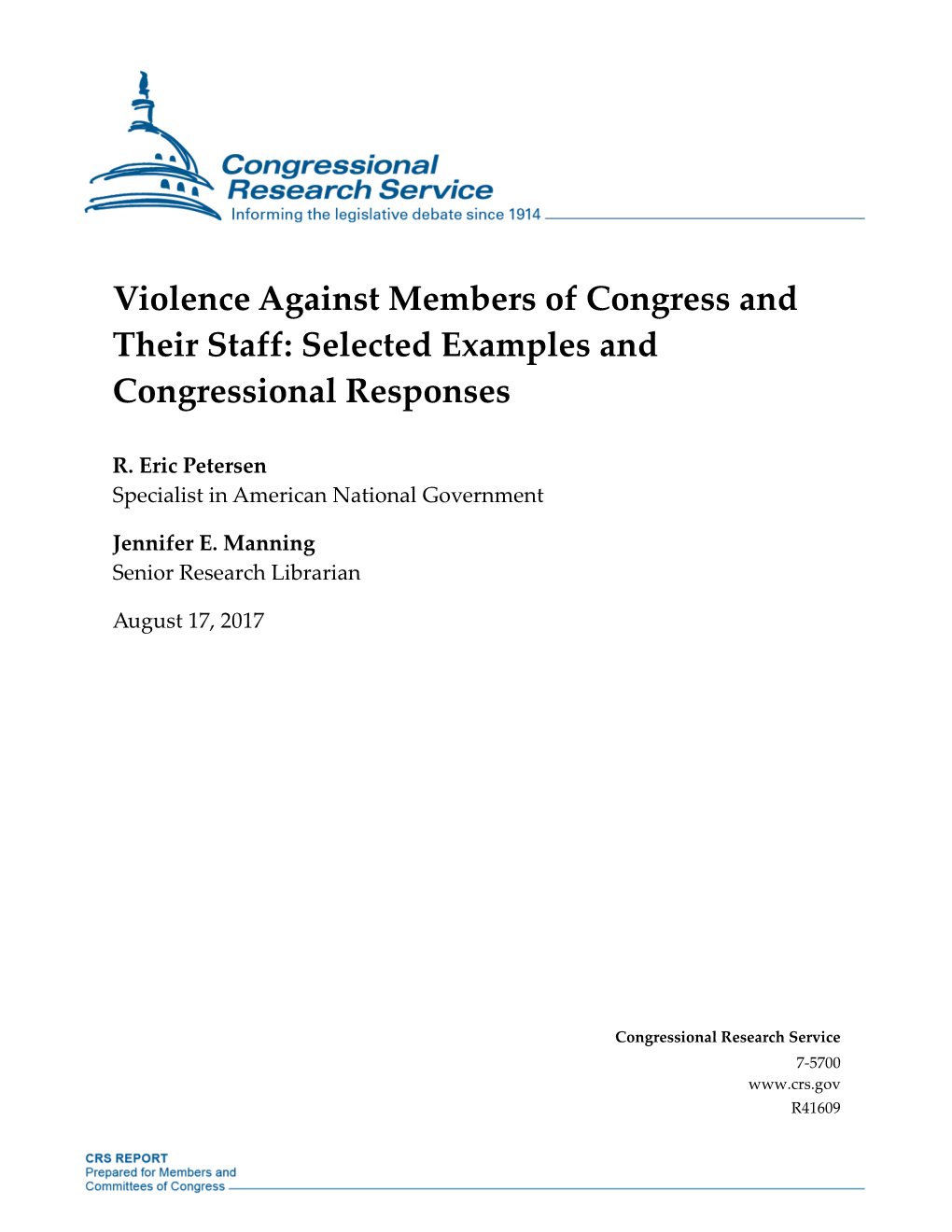 Violence Against Members of Congress and Their Staff: Selected Examples and Congressional Responses