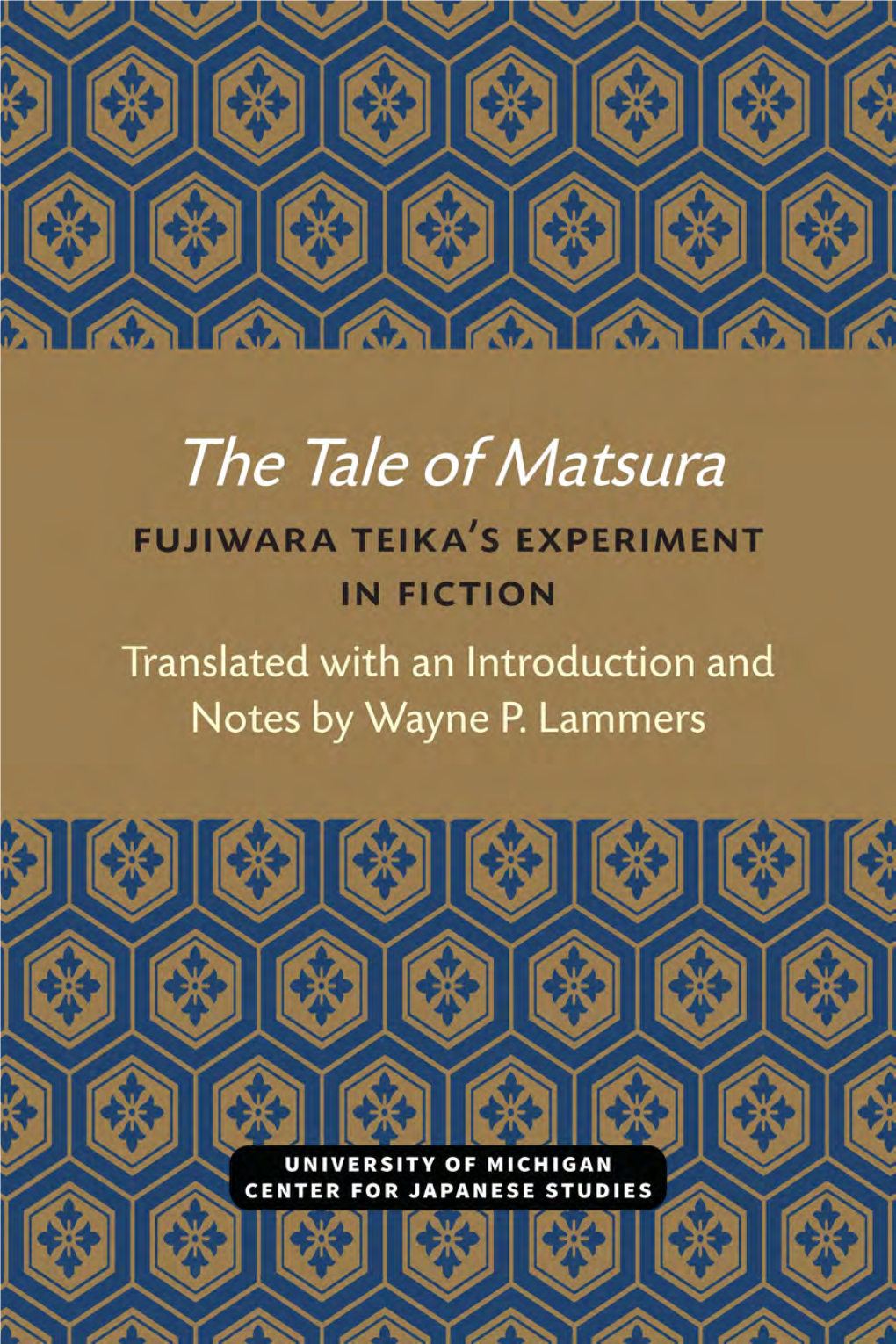 The Tale of Matsura Michigan Monograph Series in Japanese Studies, Number 9