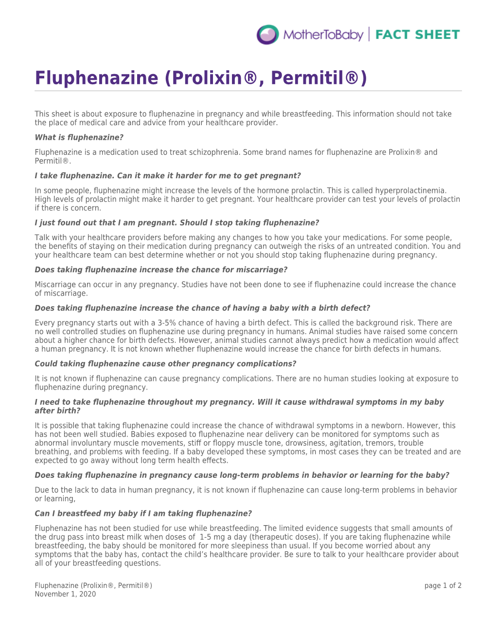 Fluphenazine (Prolixin®, Permitil®)