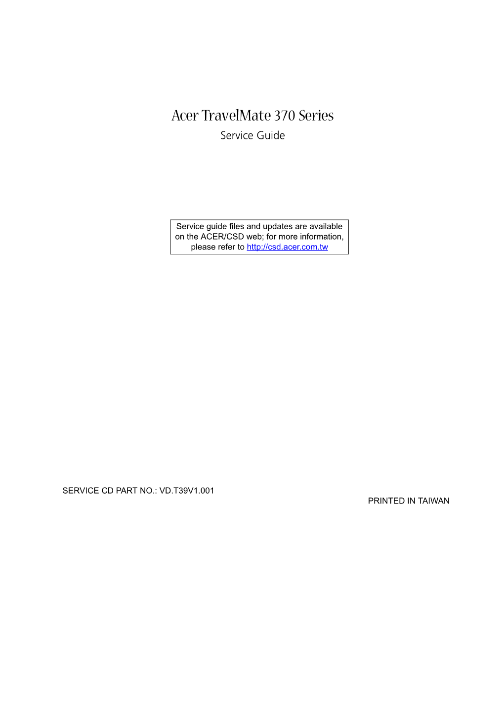 Acer Travelmate 370 Series Service Guide