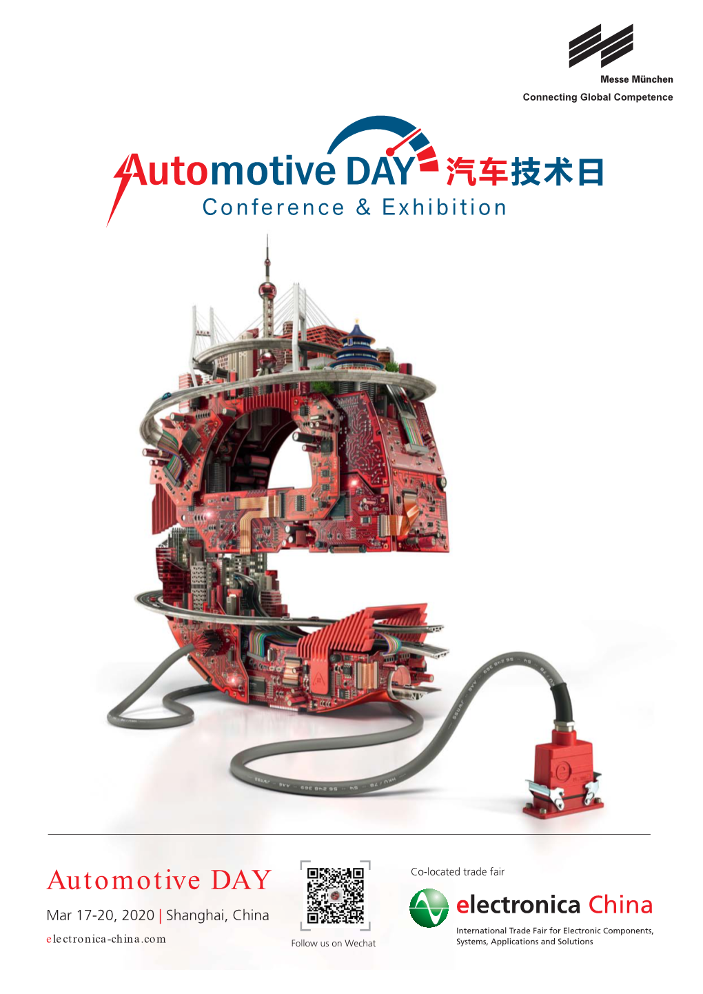 Automotive DAY Co-Located Trade Fair Mar 17-20, 2020 | Shanghai, China Electronica-China.Com Follow Us on Wechat About Automotive Day