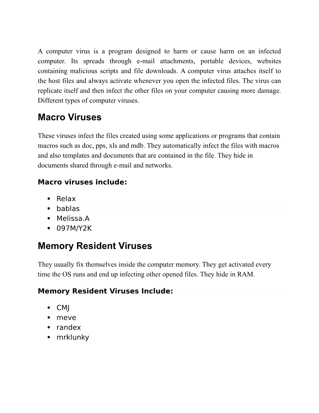 Macro Viruses Memory Resident Viruses