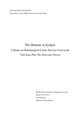 The Humour in Kyōgen a Study on Dramaturgical Comic Devices Used in the Tarō Kaja Play the Delicious Poison