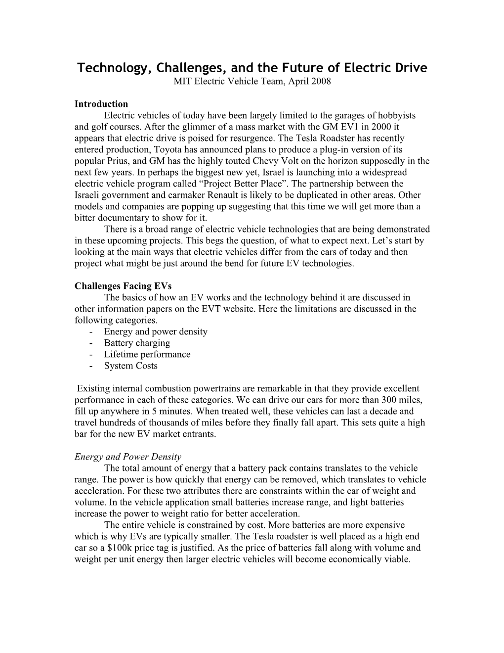 Technology, Challenges, and the Future of Electric Drive MIT Electric Vehicle Team, April 2008