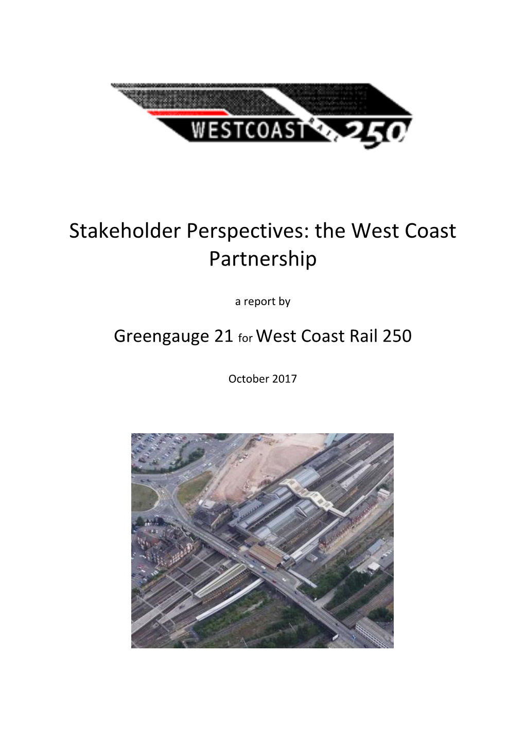 Stakeholder Perspectives: the West Coast Partnership