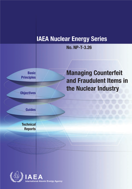 IAEA Nuclear Energy Series Managing Counterfeit and Fraudulent Items in the Nuclear Industry No