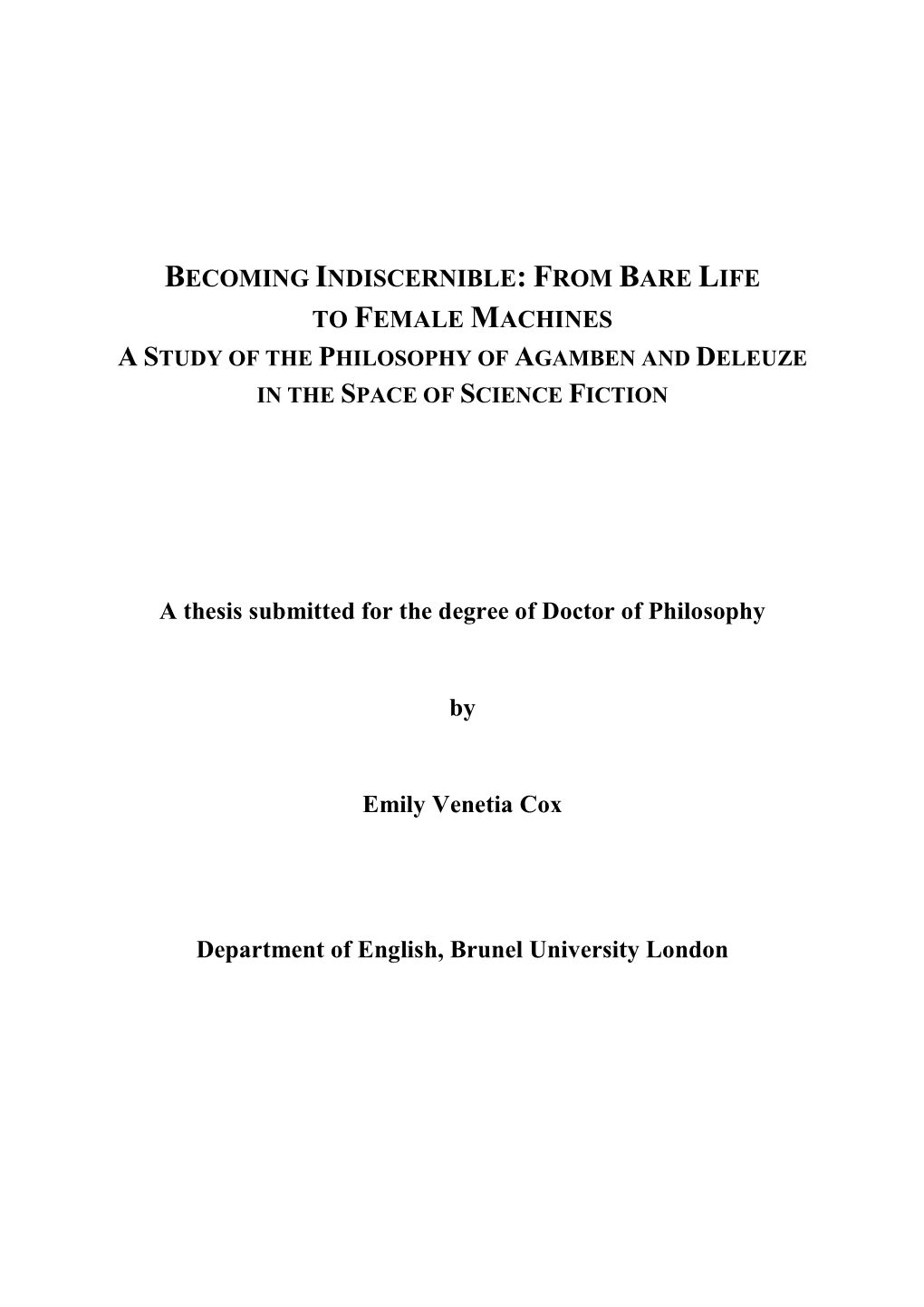 FROM BARE LIFE to FEMALE MACHINES a Thesis Submitted For