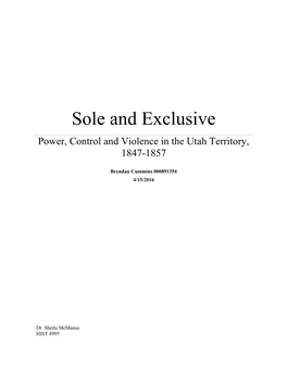 Sole and Exclusive Power, Control and Violence in the Utah Territory, 1847-1857