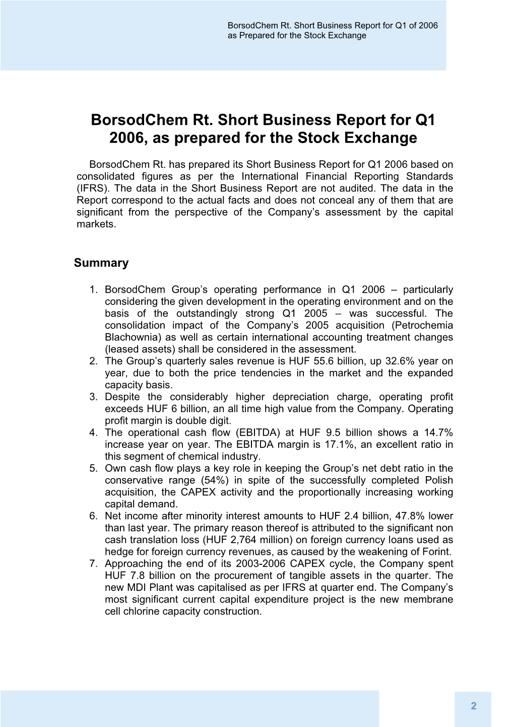 Borsodchem Rt. Short Business Report for Q1 2006, As Prepared for the Stock Exchange