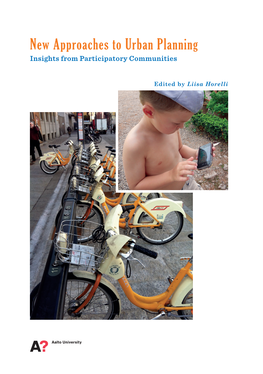 New Approaches to Urban Planning Insights from Participatory Communities