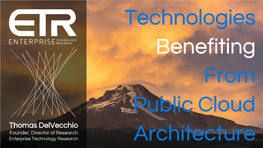 Technologies Benefiting from Public Cloud Architecture