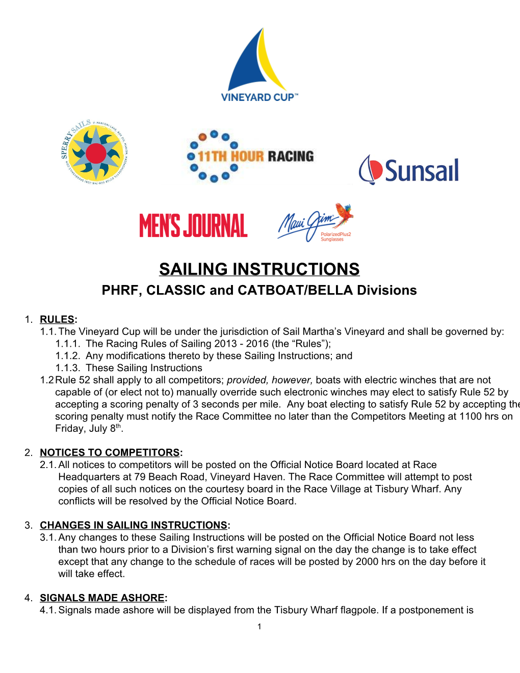 SAILING INSTRUCTIONS PHRF, CLASSIC and CATBOAT/BELLA Divisions