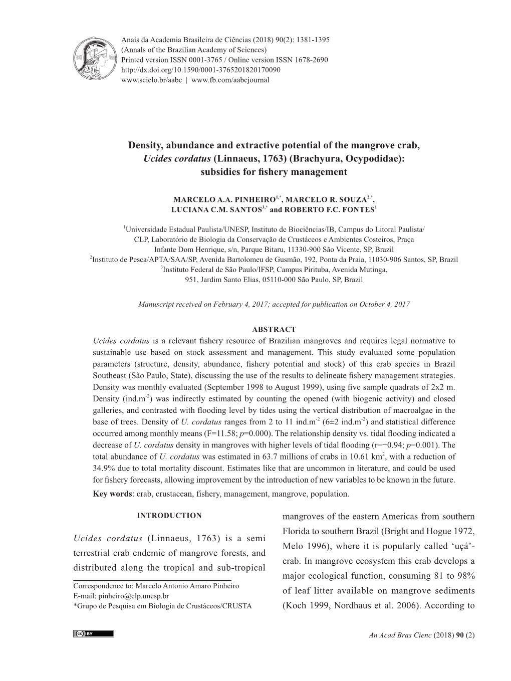 Density, Abundance and Extractive Potential of the Mangrove Crab, Ucides Cordatus (Linnaeus, 1763) (Brachyura, Ocypodidae): Subsidies for Fishery Management