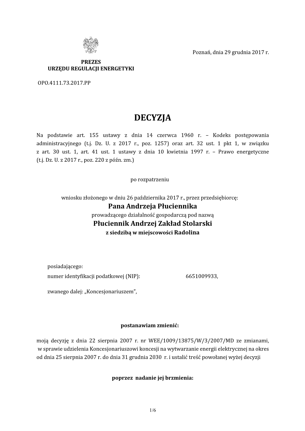 Koncesji Na Wytwarzanie Energii Elektrycznej Na Okres Od Dnia 25 Sierpnia 2007 R