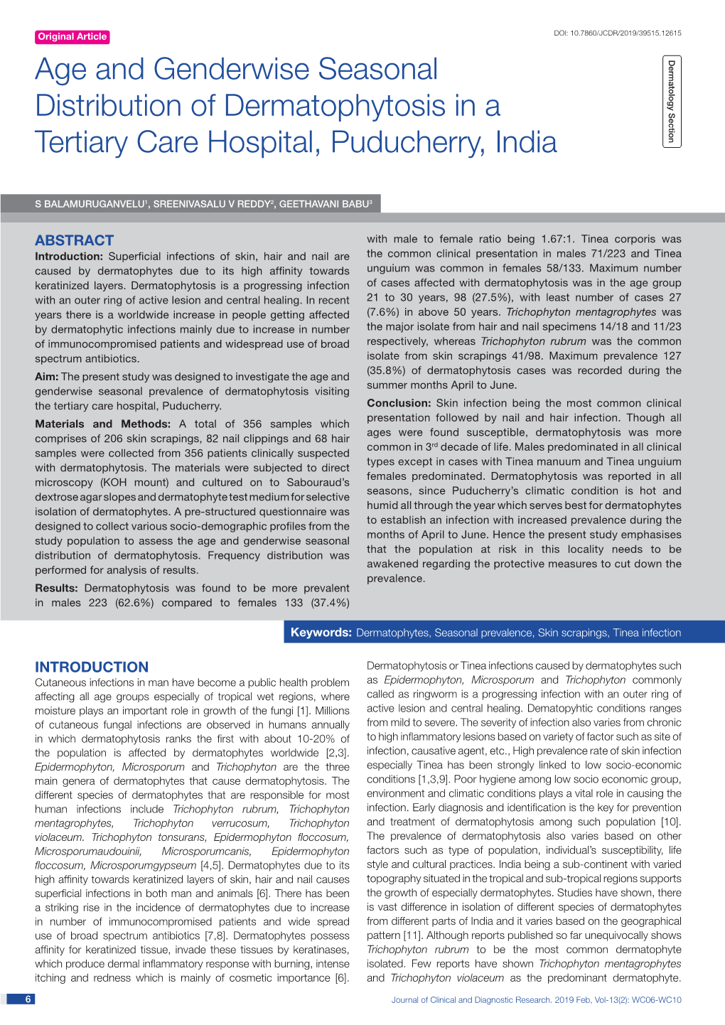 Age and Genderwise Seasonal Distribution of Dermatophytosis in A