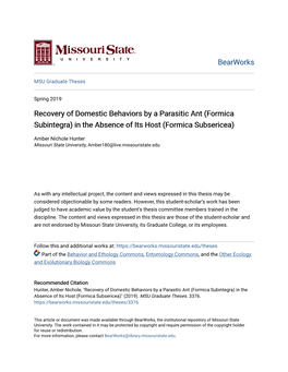 Recovery of Domestic Behaviors by a Parasitic Ant (Formica Subintegra) in the Absence of Its Host (Formica Subsericea)