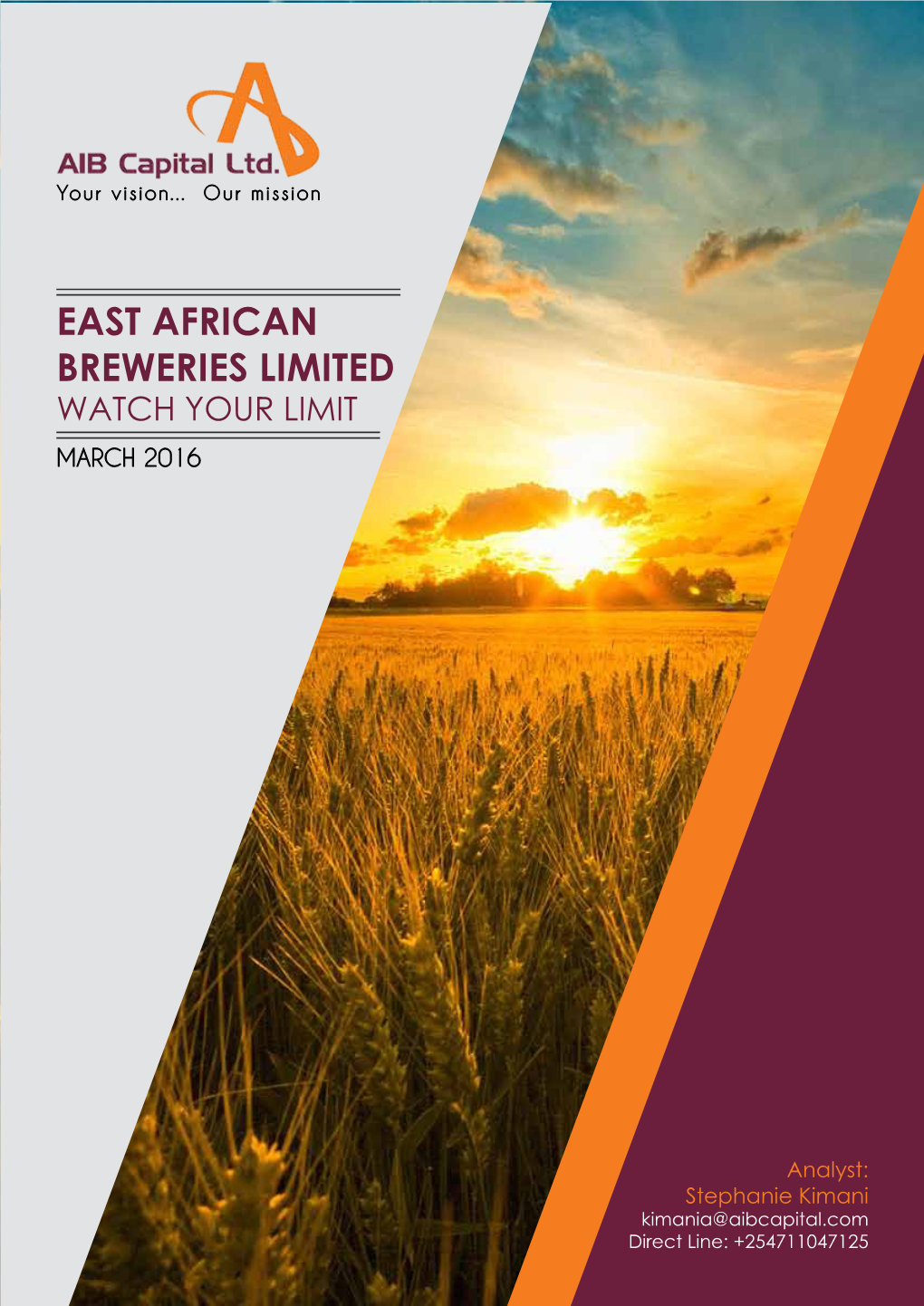 East African Breweries Limited Watch Your Limit March 2016