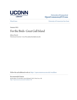 For the Birds- Great Gull Island Juliana Barrett University of Connecticut - Avery Point, Juliana.Barrett@Uconn.Edu