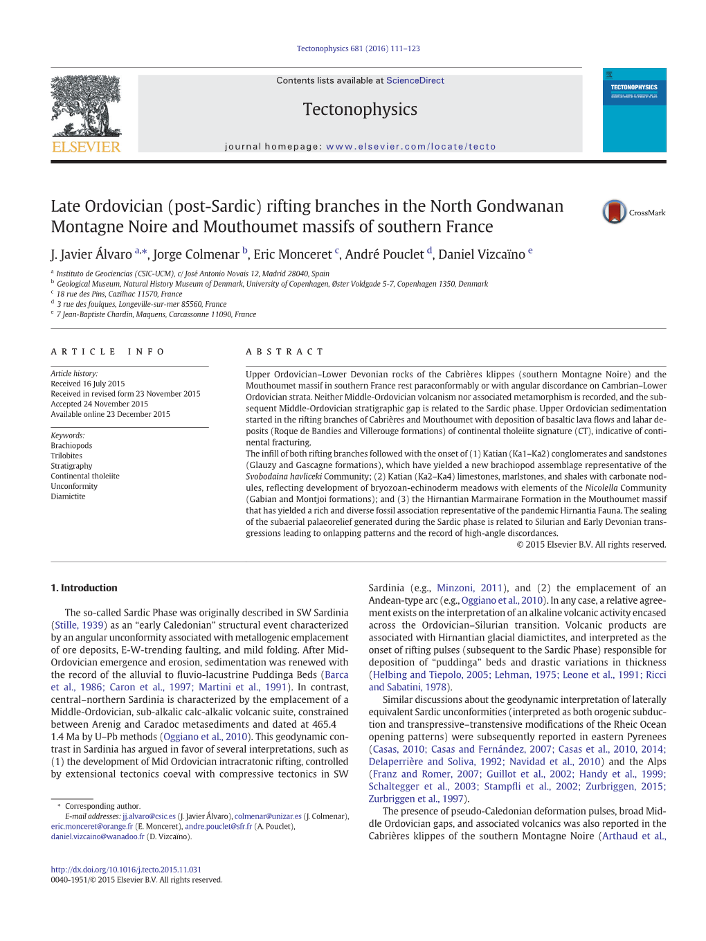 Late Ordovician (Post-Sardic) Rifting Branches in the North Gondwanan Montagne Noire and Mouthoumet Massifs of Southern France