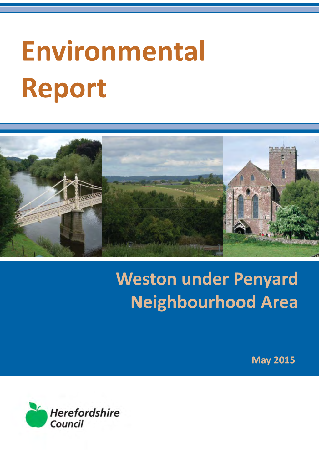 Weston Under Penyard Environmental Report May 2015