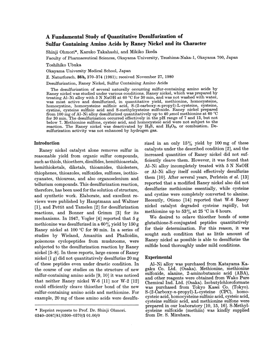 A Fundamental Study of Quantitative Desulfurization of Sulfur Containing Amino Acids by Raney Nickel and Its Character Shinji Oh