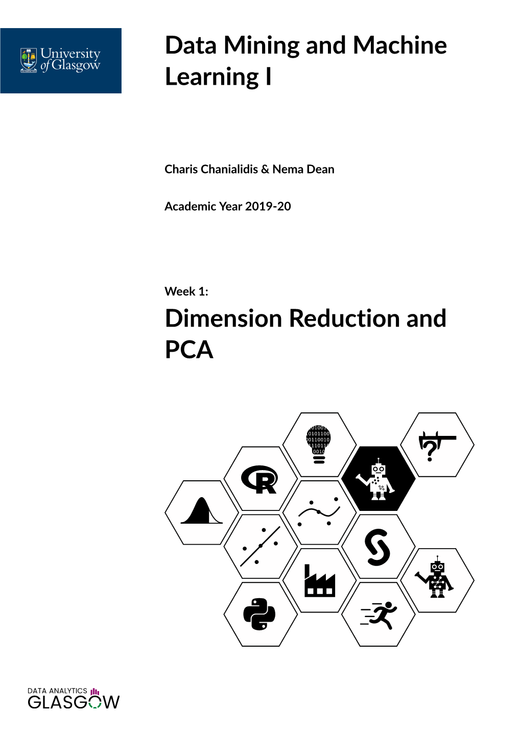 Data Mining and Machine Learning I Dimension Reduction And